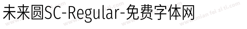 未来圆SC-Regular字体转换
