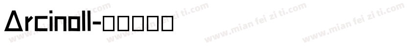 Arcinoll字体转换