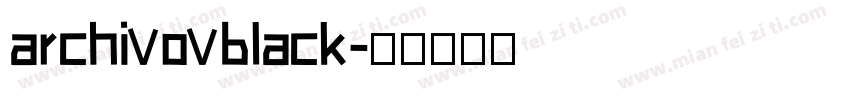 archivovblack字体转换