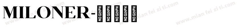 MILONER字体转换