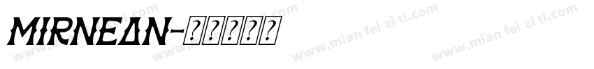 Mirnean字体转换