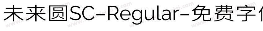 未来圆SC-Regular字体转换