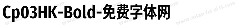Cp03HK-Bold字体转换