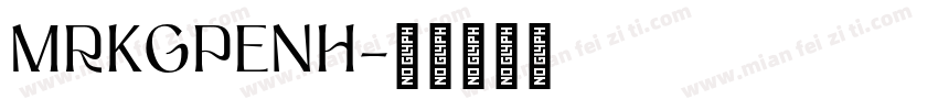 MRKGPENH字体转换