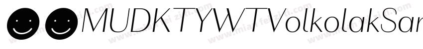 下载MUDKTYWTVolkolakSansPosterRegular字体转换