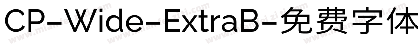 CP-Wide-ExtraB字体转换