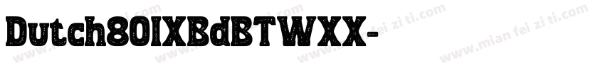Dutch801XBdBTWXX字体转换