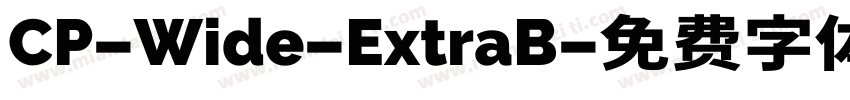 CP-Wide-ExtraB字体转换