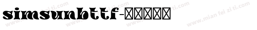 simsunbttf字体转换