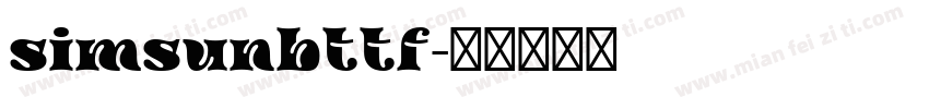 simsunbttf字体转换