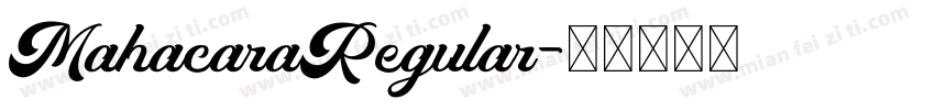 MahacaraRegular字体转换