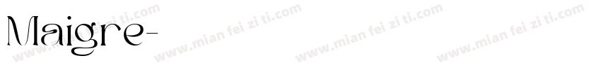 Maigre字体转换