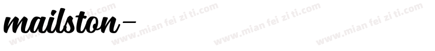 mailston字体转换