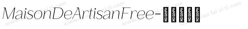 MaisonDeArtisanFree字体转换