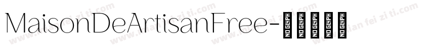 MaisonDeArtisanFree字体转换