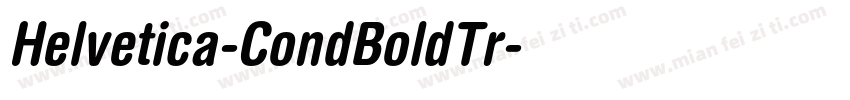 Helvetica-CondBoldTr字体转换