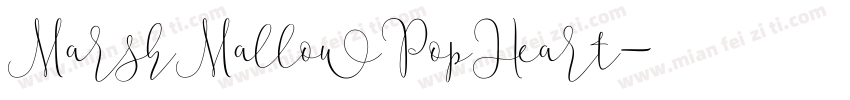 MarshMallowPopHeart字体转换