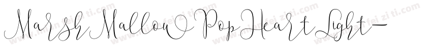 MarshMallowPopHeartLight字体转换