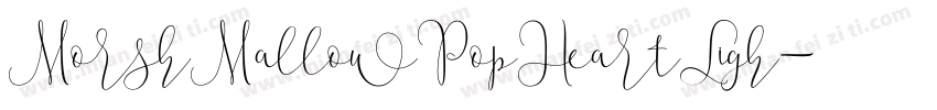 MorshMallowPopHeartLigh字体转换