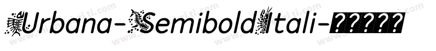 Urbana-SemiboldItali字体转换
