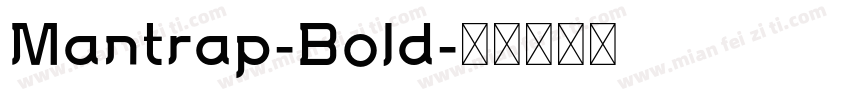 Mantrap-Bold字体转换
