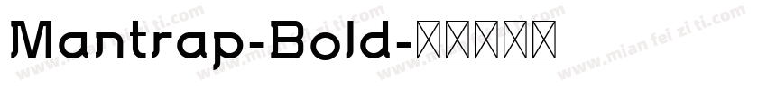 Mantrap-Bold字体转换