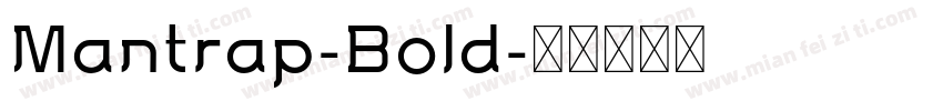 Mantrap-Bold字体转换