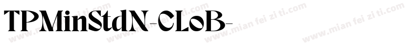 TPMinStdN-CLoB字体转换
