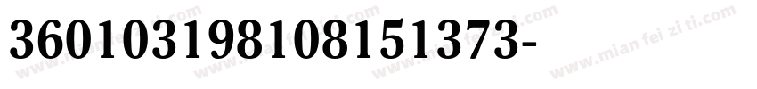 360103198108151373字体转换