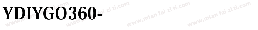 YDIYGO360字体转换