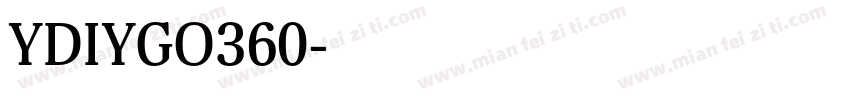 YDIYGO360字体转换