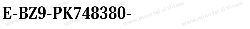 E-BZ9-PK748380字体转换