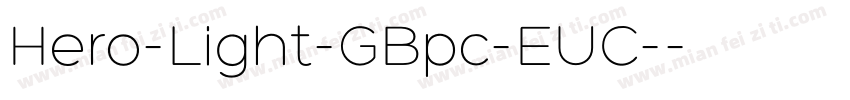 Hero-Light-GBpc-EUC-字体转换