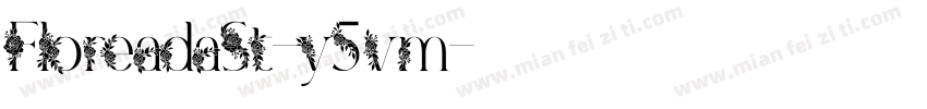 FloreadaSt-y5vm字体转换