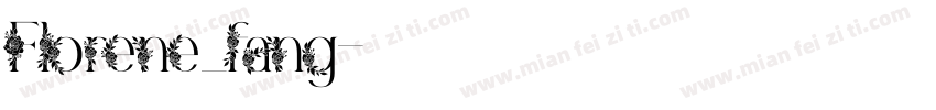 Florene_fang字体转换