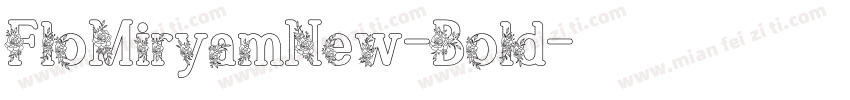 FloMiryamNew-Bold字体转换