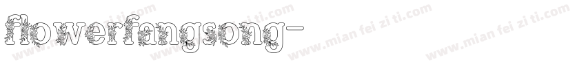 flowerfangsong字体转换