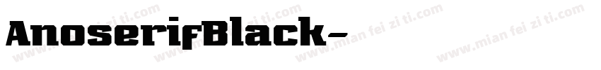AnoserifBlack字体转换