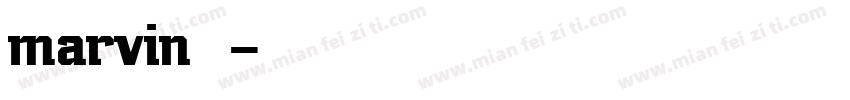 marvin字体字体转换
