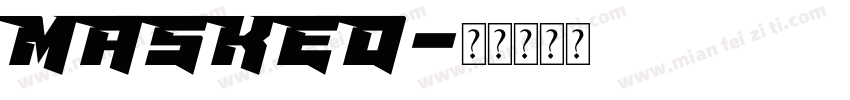 MASKED字体转换