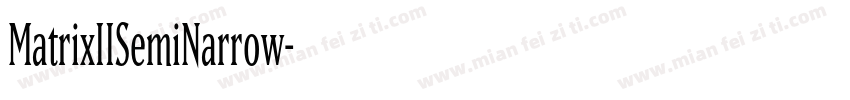 MatrixIISemiNarrow字体转换