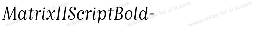 MatrixIIScriptBold字体转换