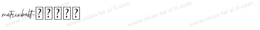 matrixboldt字体转换