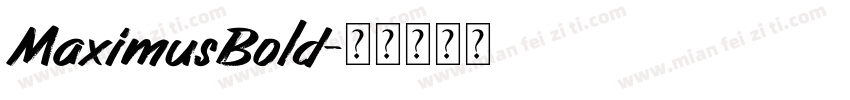 MaximusBold字体转换