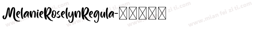 MelanieRoselynRegula字体转换
