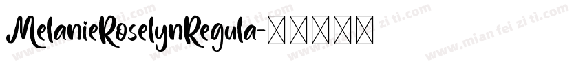 MelanieRoselynRegula字体转换