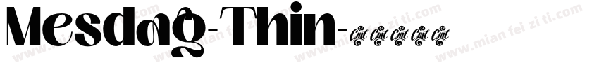 Mesdag-Thin字体转换