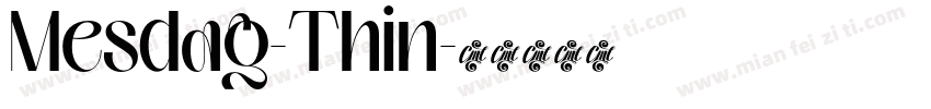 Mesdag-Thin字体转换