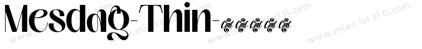 Mesdag-Thin字体转换