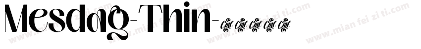 Mesdag-Thin字体转换